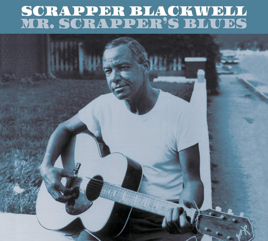 Scrapper Blackwell - Mr. Scrapper's Blues - Bluesville Acoustic Sound Series