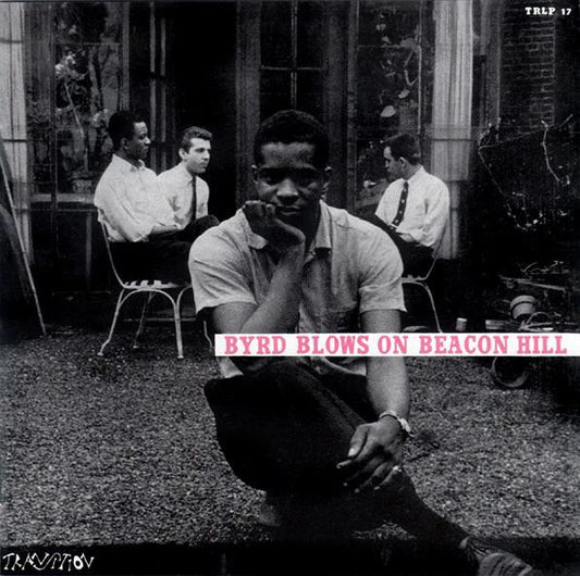 Donald Byrd - Byrd Blows On Beacon Hill - Blue Note Tone Poet Series