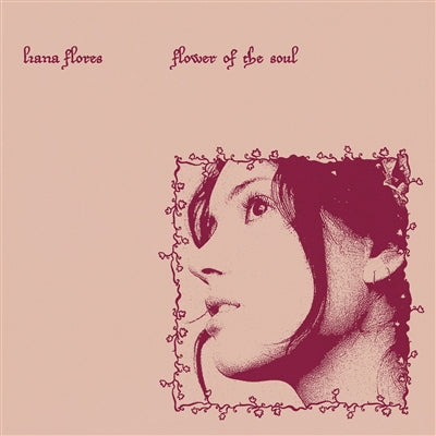 Liana Flores - Flower Of The Soul