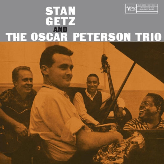 Stan Getz/The Oscar Peterson Trio - Stan Getz and The Oscar Peterson Trio - Verve Vault Series