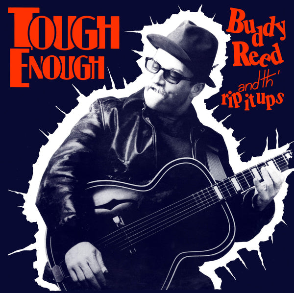 Buddy Reed & Th' Rip It Ups - Tough Enough - Translucent Red Vinyl