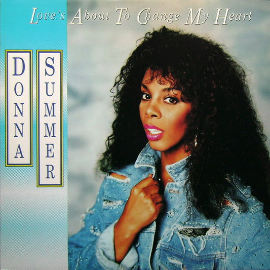 Donna Summer - Love's About To Change My Heart - Used