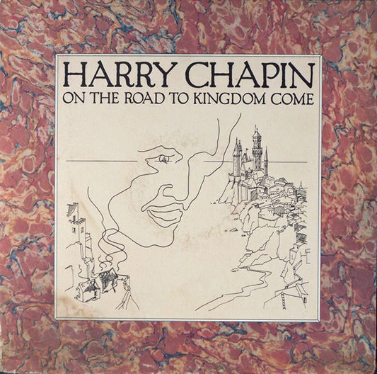 Harry Chapin - On The Road To Kingdom Come - $1 Bin