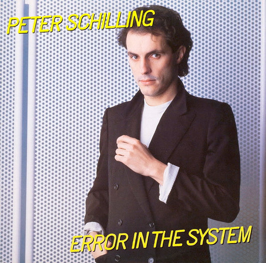 Peter Schilling - Error In The System - Used