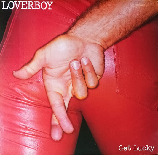 Loverboy - Get Lucky - $2 Jawn