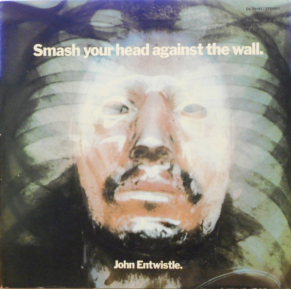 John Entwistle - Smash Your Head Against The Wall - Used