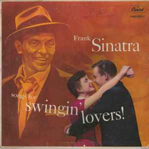 Frank Sinatra - Songs For Swingin' Lovers! - Mono - Used