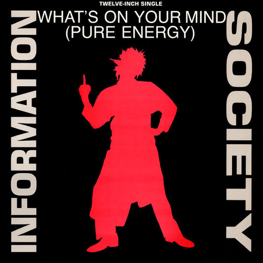 Information Society - What's On Your Mind (Pure Energy) - Used