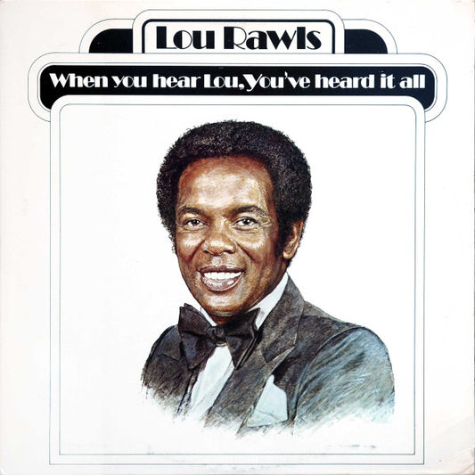 Lou Rawls - When You Hear Lou, You've Heard It All - Used