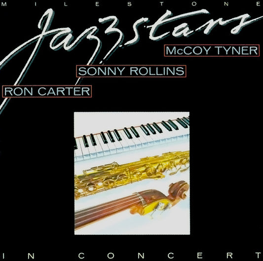 Ron Carter, Sonny Rollins, McCoy Tyner - Milestone Jazzstars In Concert - Used