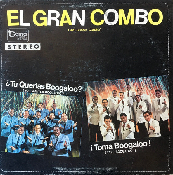 El Gran Combo - ¿Tu Querias Boogaloo? ¡Toma Boogaloo! - $2 Jawn