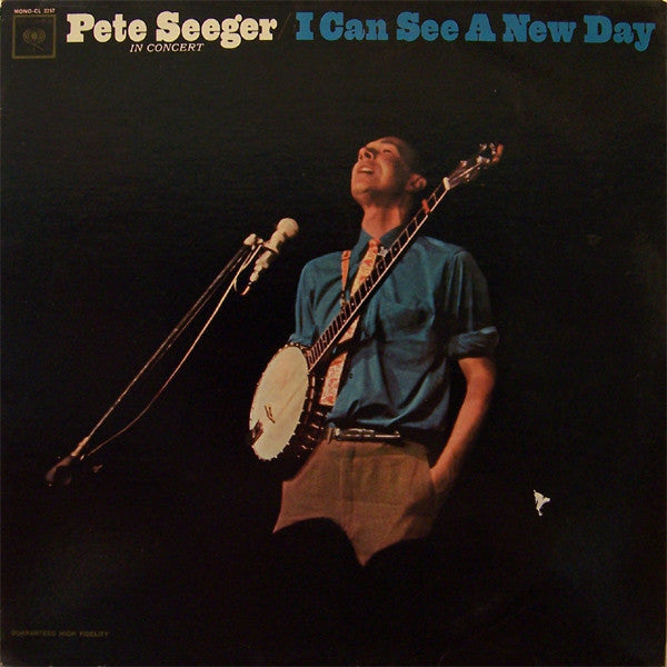 Pete Seeger - In Concert - I Can See A New Day - Used