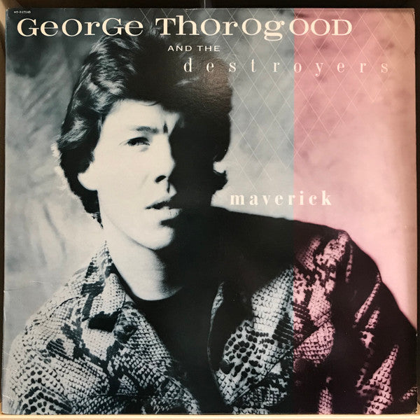 George Thorogood & The Destroyers - Maverick - Used