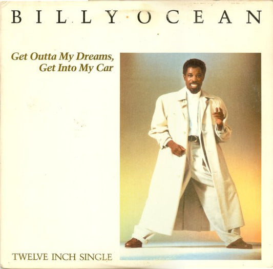 Billy Ocean - Get Outta My Dreams, Get Into My Car - Used