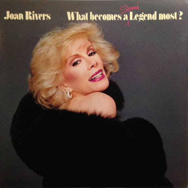 Joan Rivers - What Becomes A Semi-Legend Most? - Used