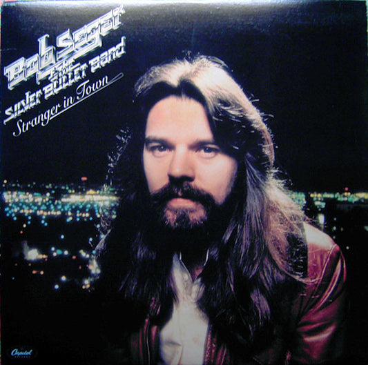 Bob Seger & The Silver Bullet Band - Stranger In Town - Used