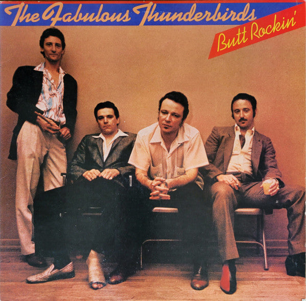 The Fabulous Thunderbirds - Butt Rockin' - Used