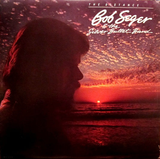 Bob Seger & The Silver Bullet Band - The Distance - Used