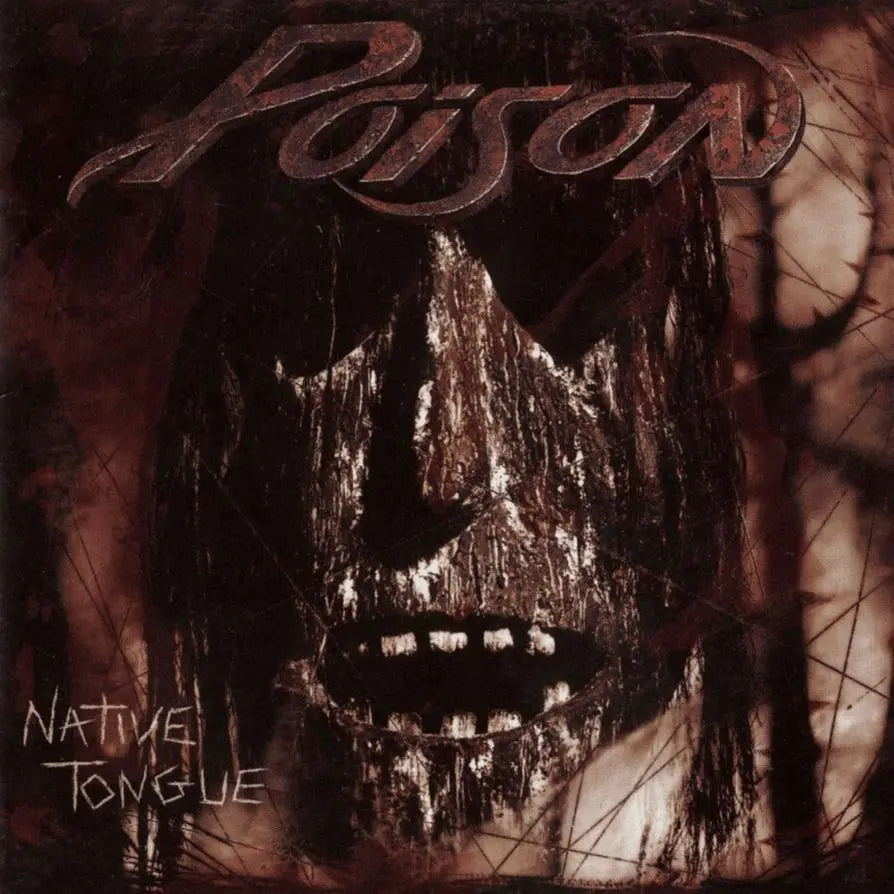 Poison - Native Tongue