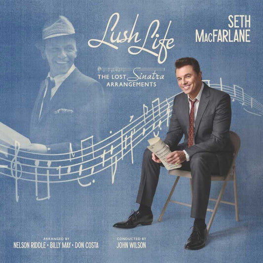 Seth MacFarlane - Lush Life: The Lost Sinatra Arrangements