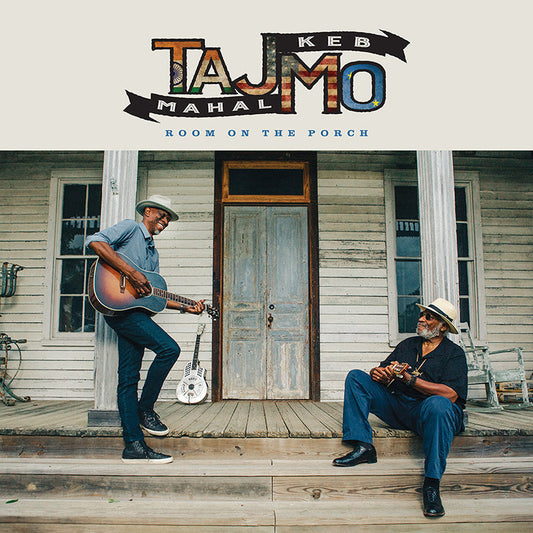 Taj Mahal/Keb' Mo' - Room On The Porch - Custard Vinyl