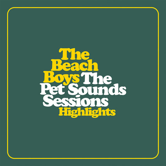 The Beach Boys - The Pet Sounds Sessions Highlights
