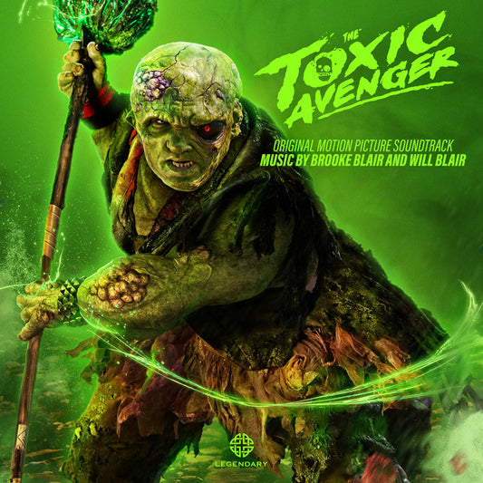 Brooke Blair & Will Blair - The Toxic Avenger (Soundtrack) - Toxic Black & Green Vinyl with Glow-In-The-Dark Splatter Vinyl