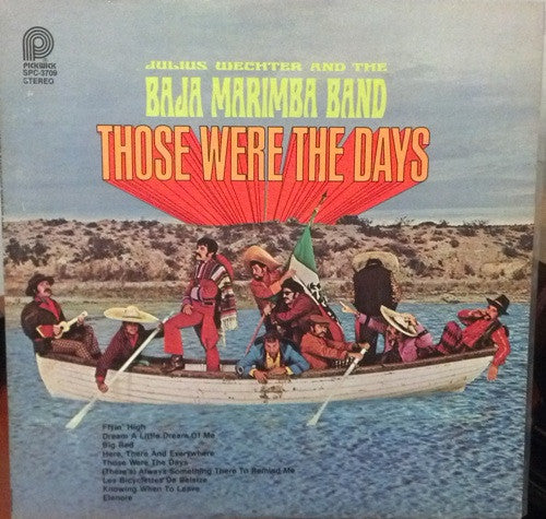Julius Wechter And The Baja Marimba Band - Those Were The Days - $1 Bin