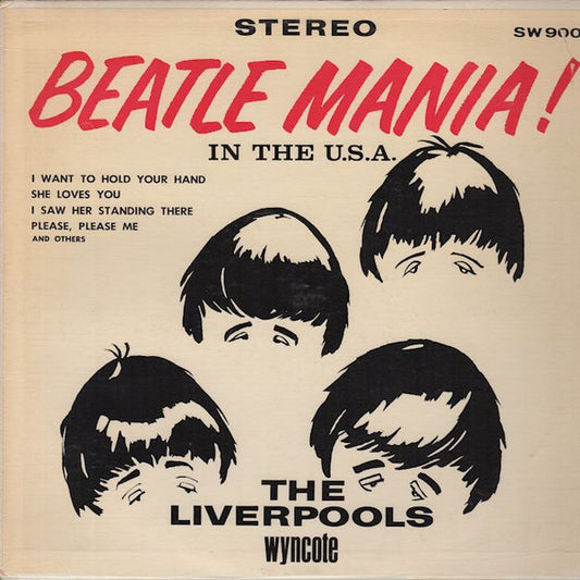 The LIverpools - Beatle Mania! In The USA - $2 Jawn
