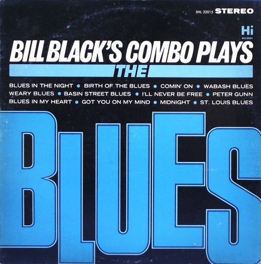 Bill Black's Combo - Plays The Blues - Used