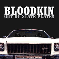 Bloodkin - Out of State Plates