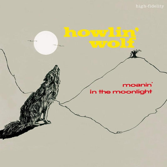Howlin' Wolf - Moanin' In The Moonlight - Chess 75 Series