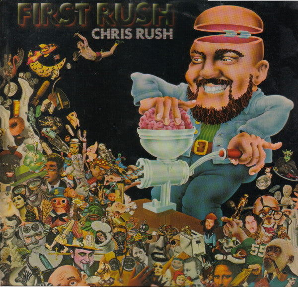 Chris Rush – First Rush - $1 Bin