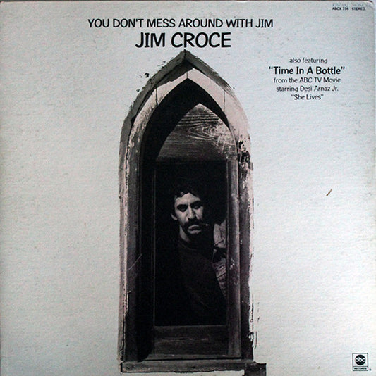Jim Croce - You Don't Mess Around With Jim - Used