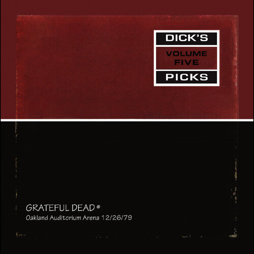 The Grateful Dead - Dick's Picks Vol. 5-Oakland Auditorium Arena 12/ 26/ 79 - Remastered