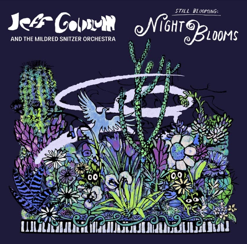 Jeff Goldblum & The Mildred Snitzer Orchestra - Night Blooms - Indie Exclusive