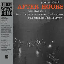 Thad Jones/Frank Wess/Kenny Burrell/Mal Waldron - After Hours - Original Jazz Classics Series