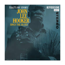 John Lee Hooker - That's My Story - Bluesville Acoustic Sounds Series