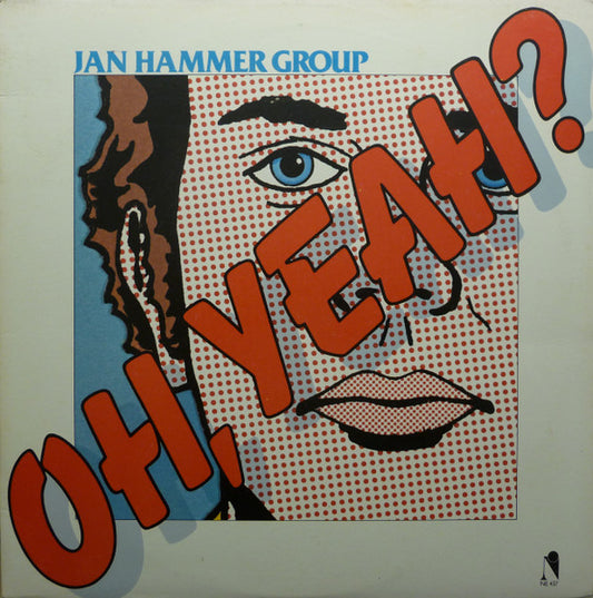 Jan Hammer Group - Oh, Yeah?  - Used