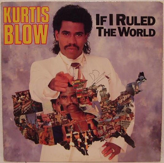 Kurtis Blow - If I Ruled The World - Used