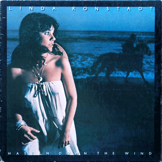 Linda Ronstadt - Hasten Down The Wind - $1 Bin