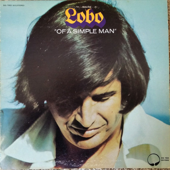 Lobo - Of A Simple Man - Used