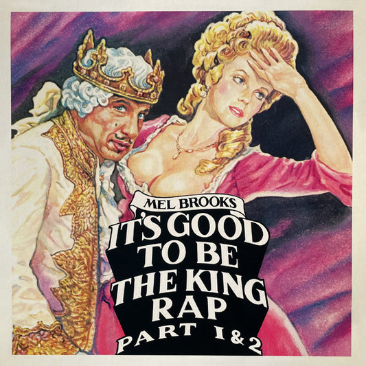 Mel Brooks - It's Good To Be The King (Rap) - Used