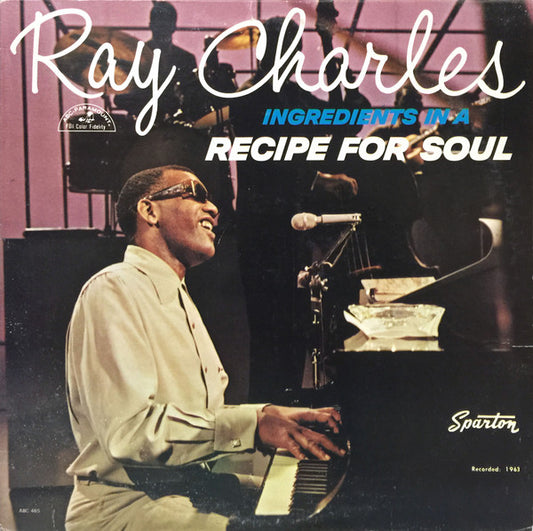 Ray Charles – Ingredients In A Recipe For Soul - $2 Jawn