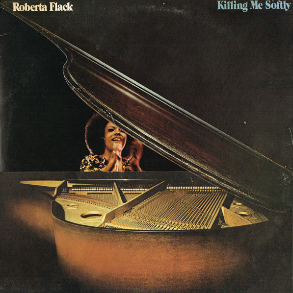 Roberta Flack - Killing Me Softly- $2 Jawn