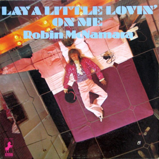 Robin McNamara - Lay A Little Lovin' On Me - Used