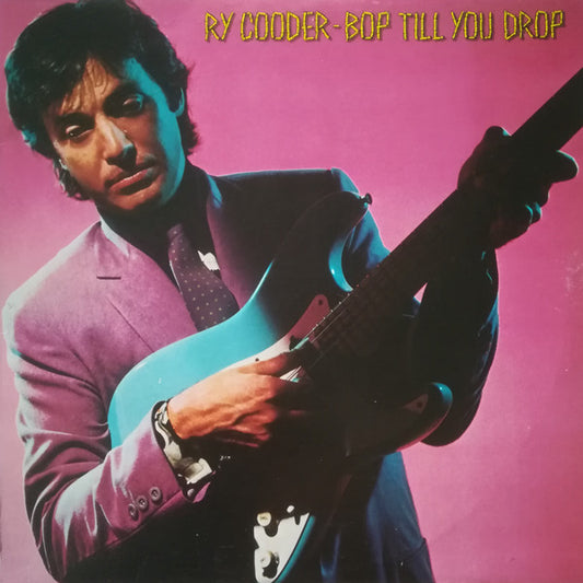 Ry Cooder - Bop Till You Drop - Used