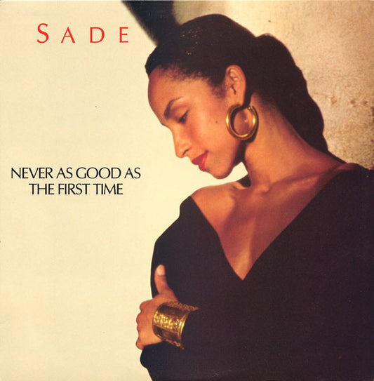 Sade - Never As Good As The First Time - Used