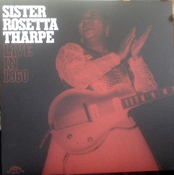 Sister Rosetta Tharpe - Live In 1960 - White Vinyl - Used