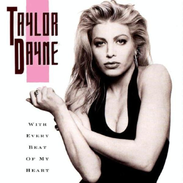 Taylor Dayne - With Every Beat Of My Heart - Used